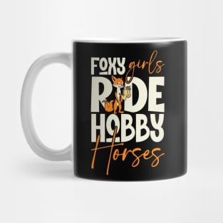 Foxy girls ride Hobby Horse - Hobby Horsing Mug